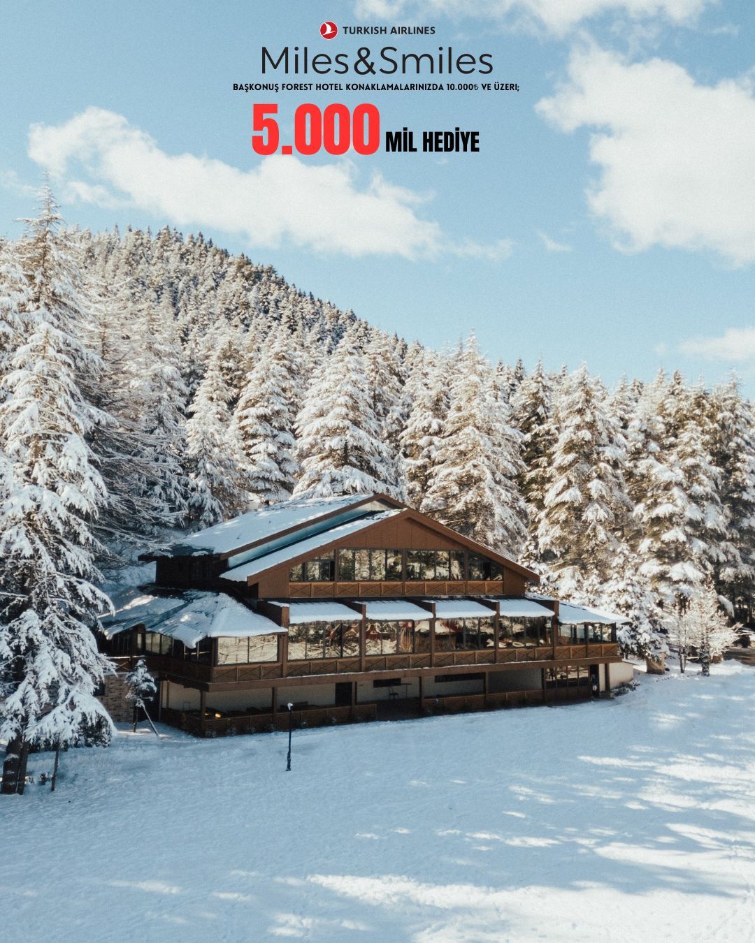 TÜM KONAKLAMALARDA GEÇERLİ 10.000 TL VE ÜZERİ HARCAMALARINIZDA 5.000 MİL HEDİYE !